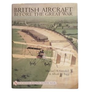 British‎ Aircraft Before the Great War Coffee Table Book